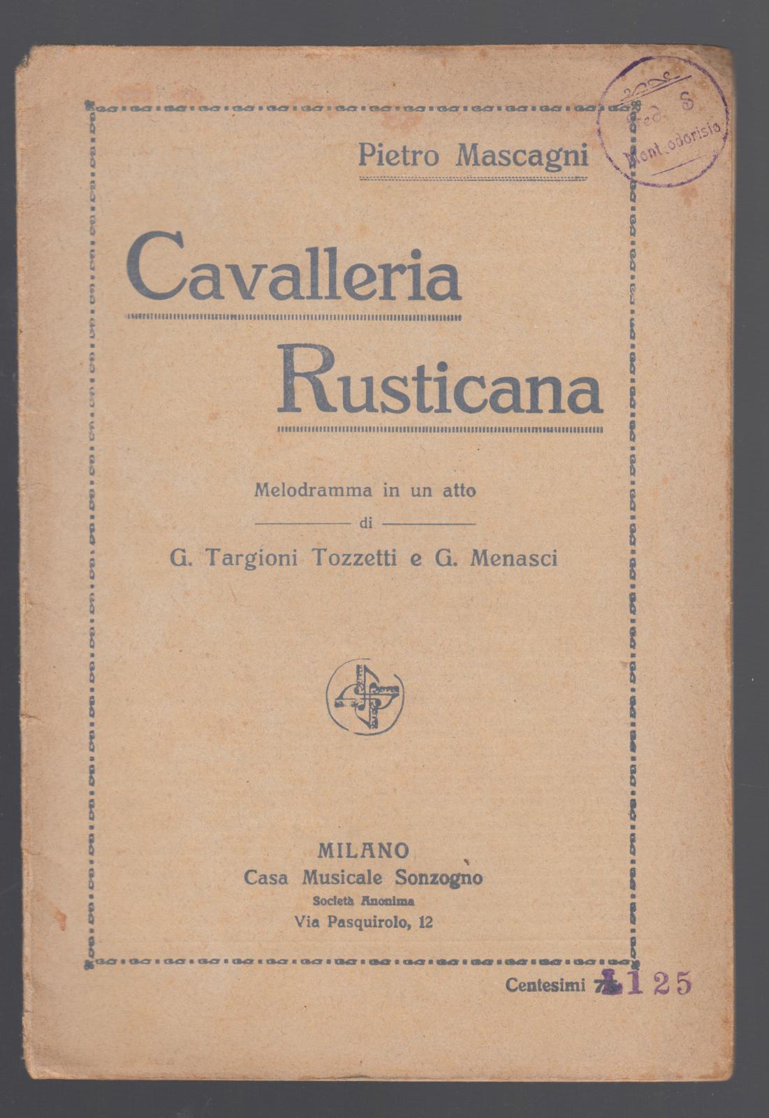 Pietro Ascagni-Cavalleria Rusticana-Milano Sonzogno 1918-L2809