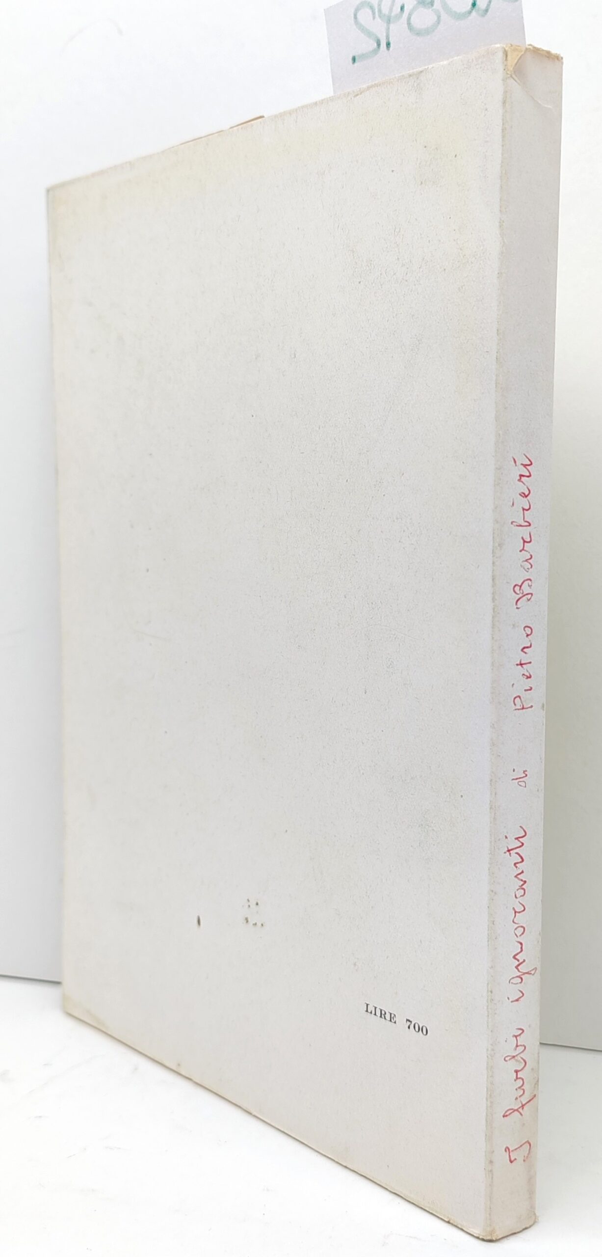 Pietro Barbieri I furbi ignoranti La Cittadella 1961