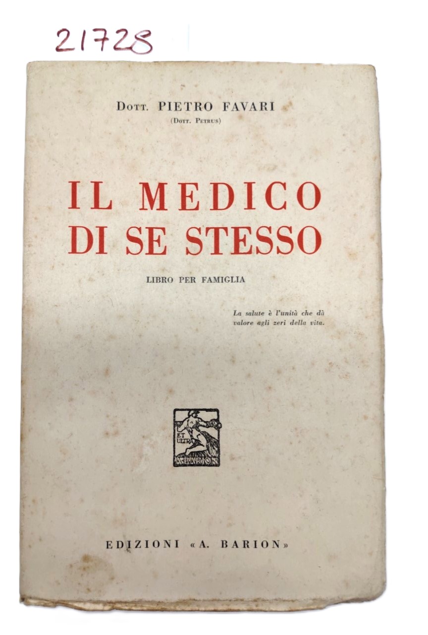 Pietro Favari Il medico di se stesso libro per famiglia …