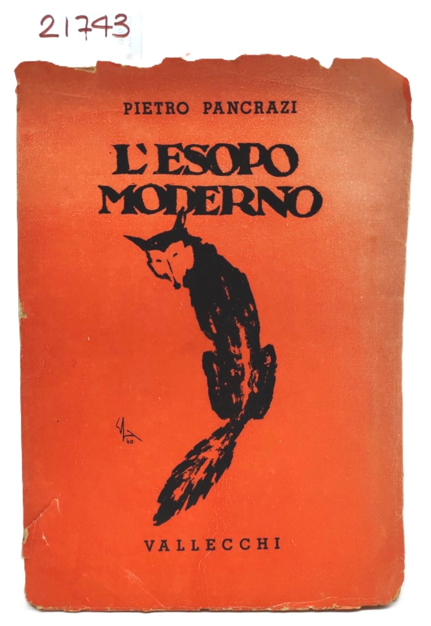 Pietro Pancrazi L'esopo moderno Vallecchi 1943