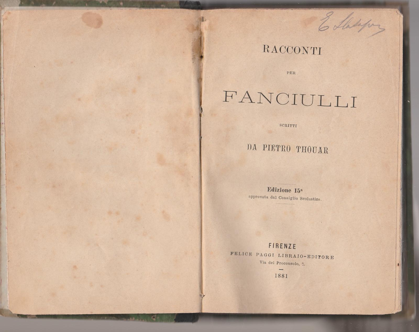 Pietro Thouar-Racconti Per Fanciulli 15∞ Edizione-Firenze Paggi 1881-L4235