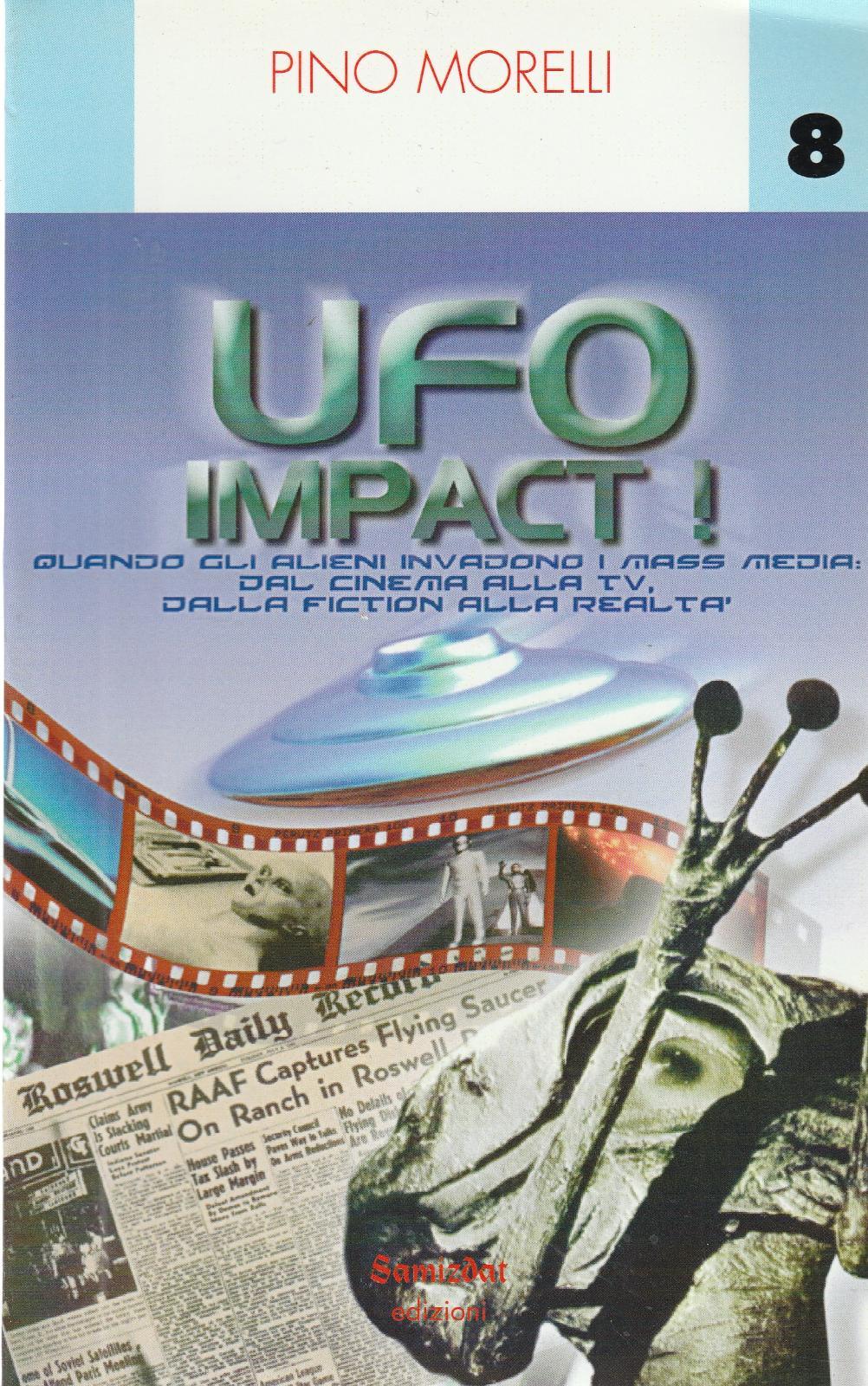 Pino Morelli Ufo Impact! Samizard 2002 5949