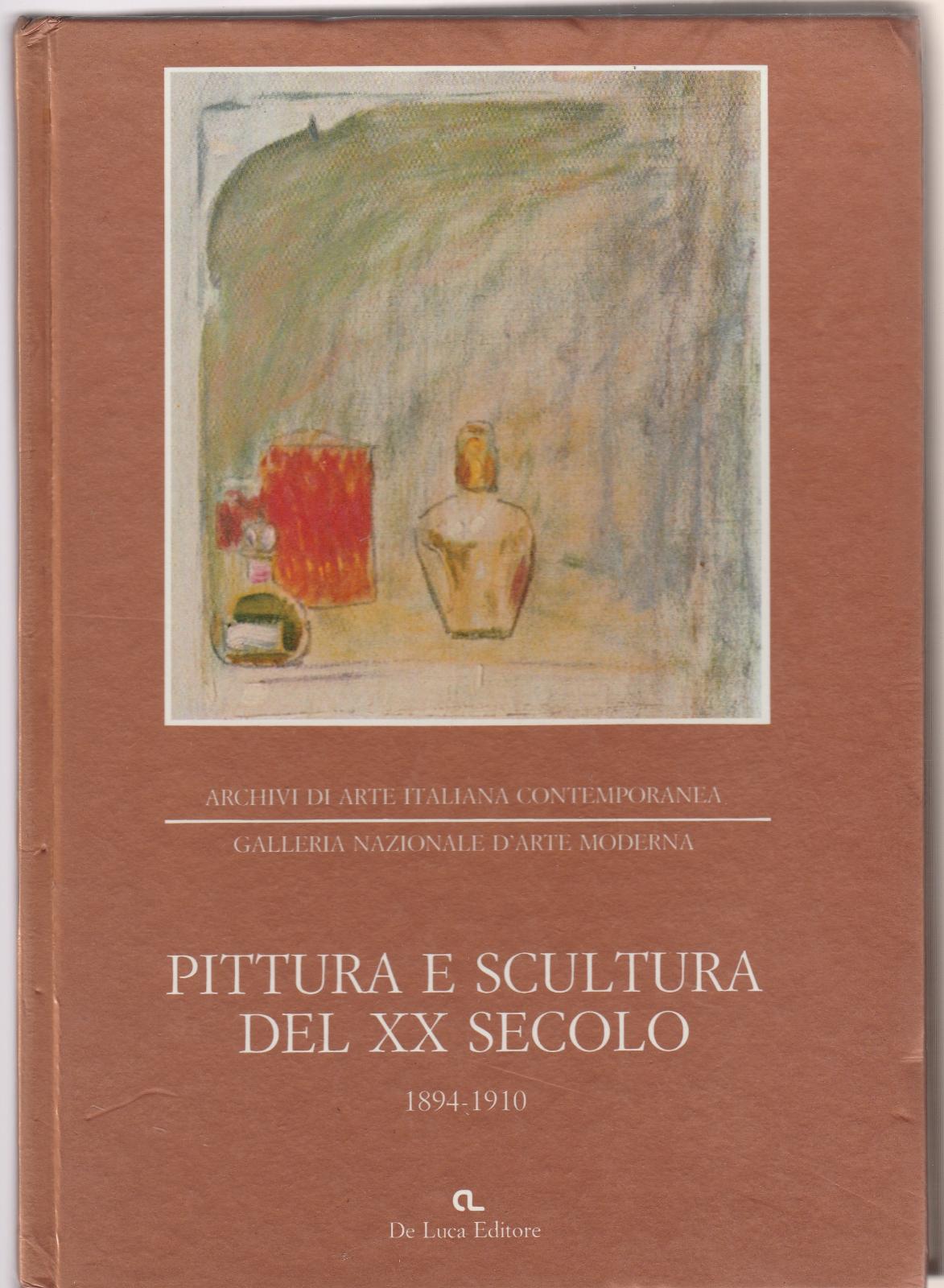 Pittura E Scultura Del Xx Secolo De Luca Ed. 1981 …