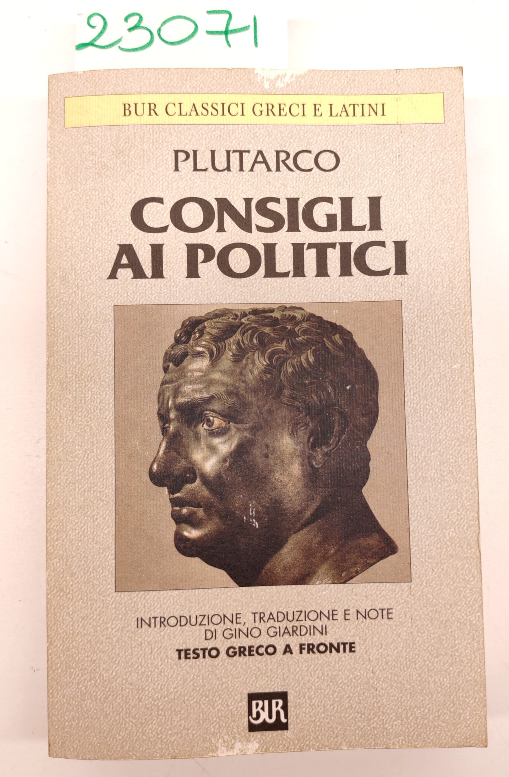 Plutarco Consigli ai politici BUR Rizzoli 2° edizione 2002