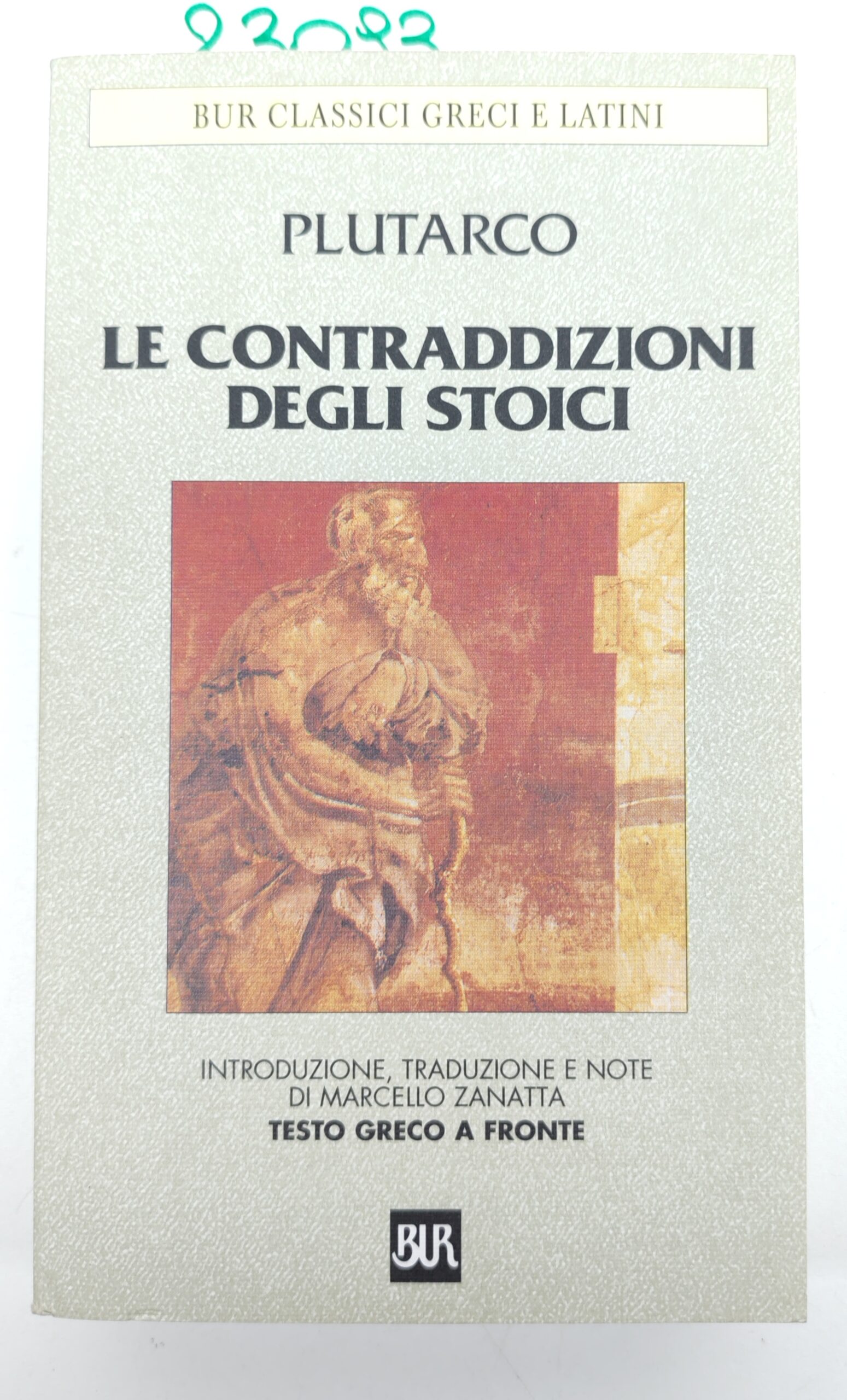 Plutarco Le contraddizioni degli stoici 2° edizione BUR Rizzoli 2000