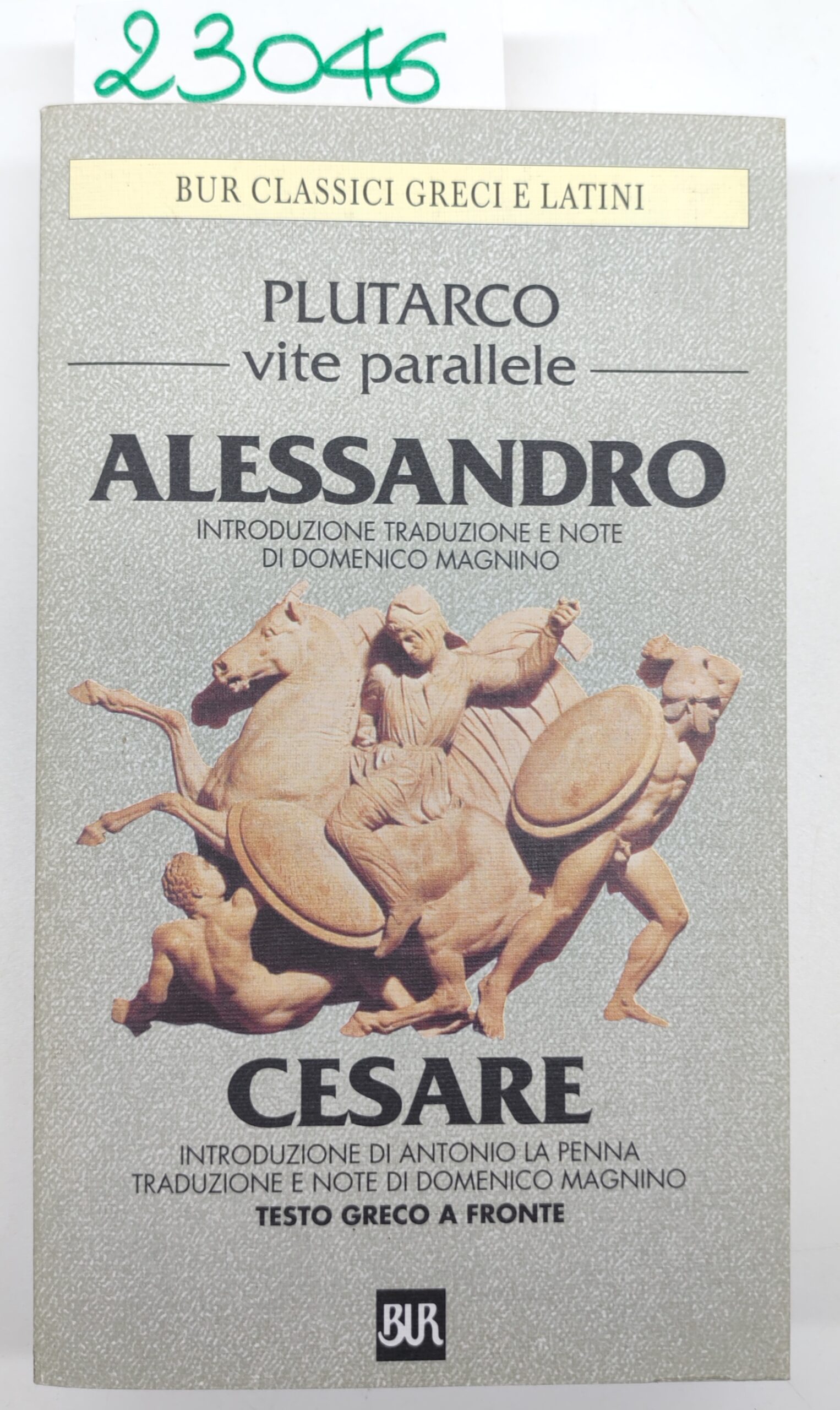 Plutarco Vite parallele Alessandro Cesare BUR Rizzoli 13° edizione 1999