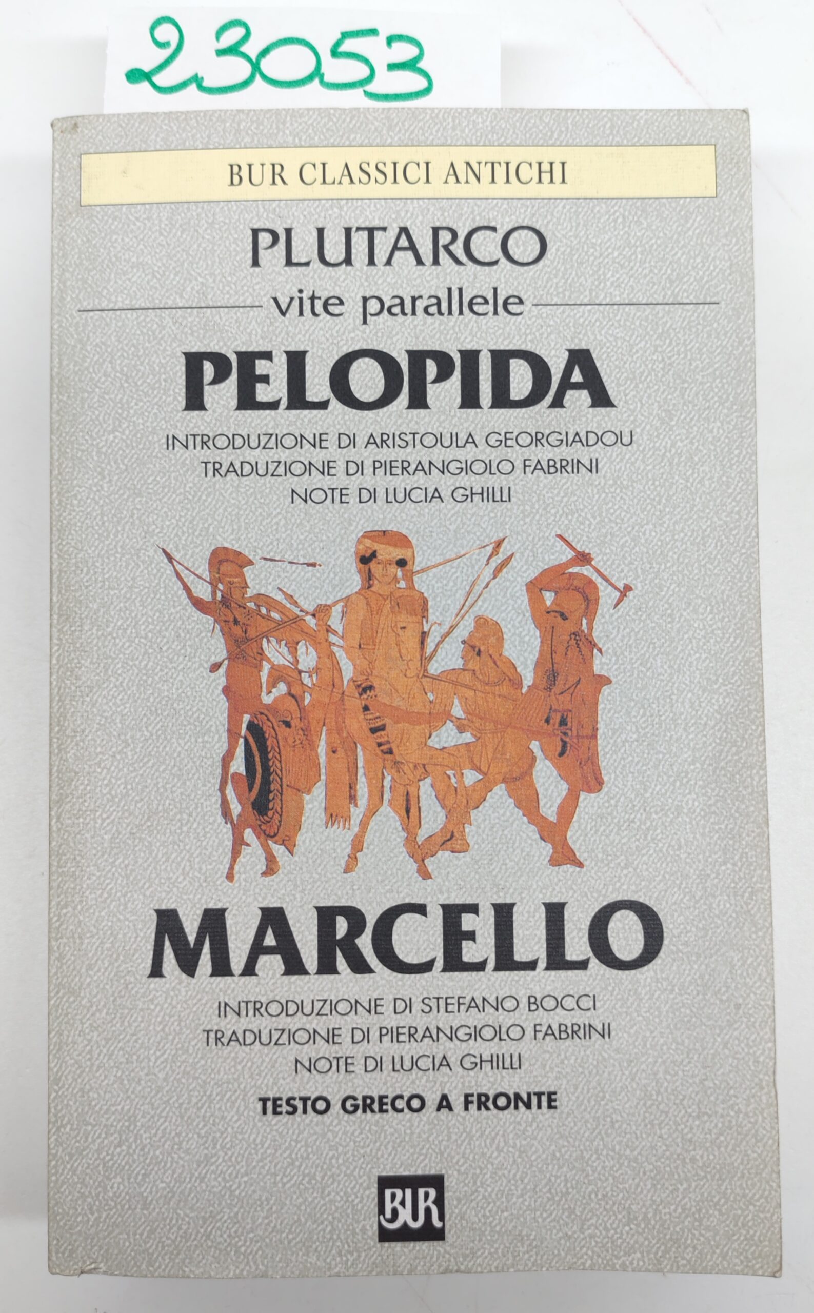 Plutarco Vite parallele Pelopida Marcello BUR Rizzoli 1° edizione 1998