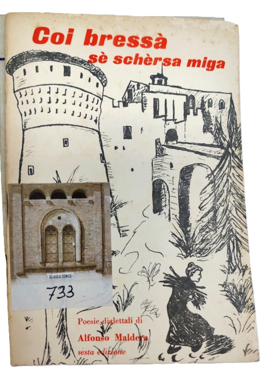 Poesie dialettali bresciane Alfonso Maldera Coi Bressà se schersa miga …
