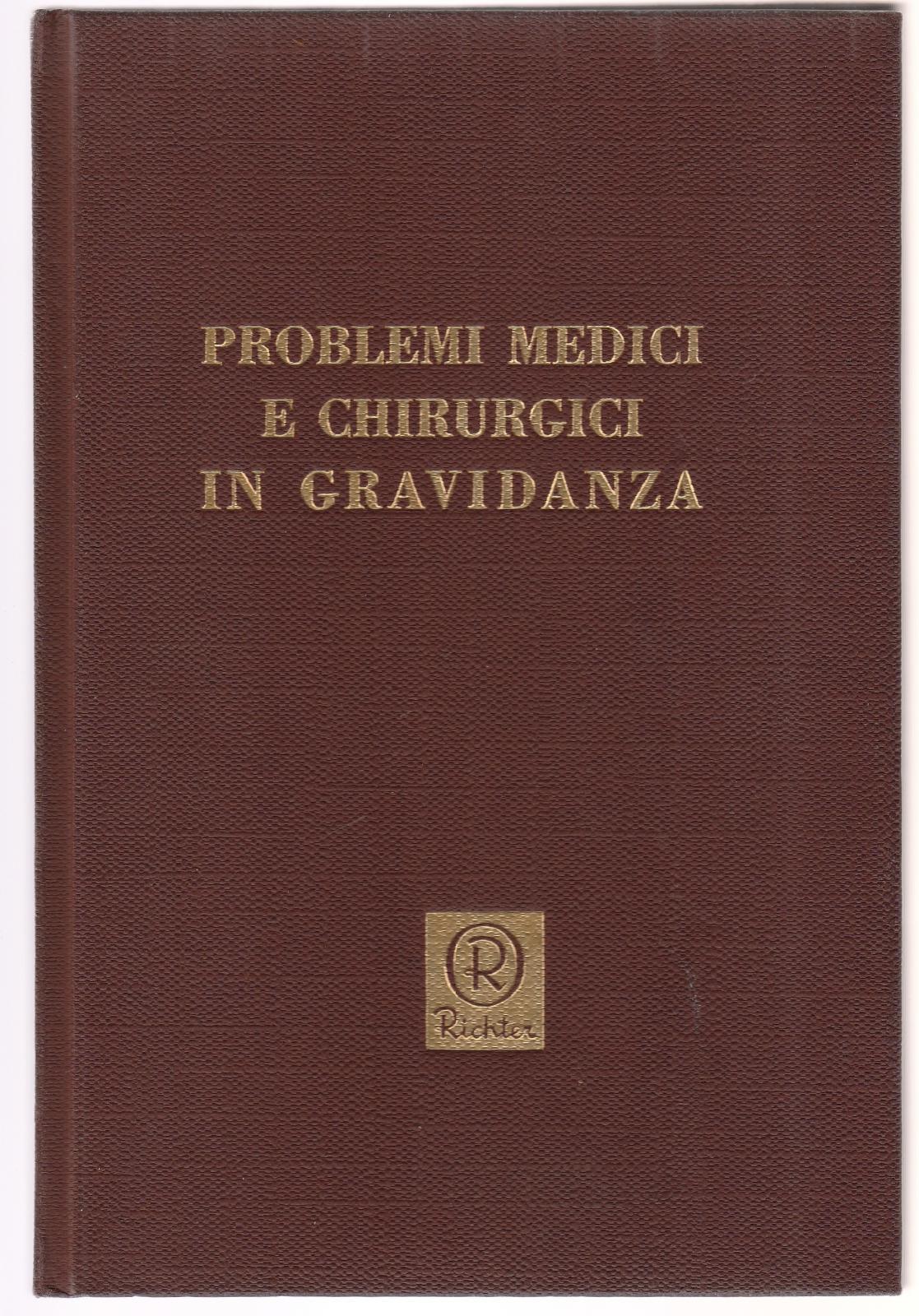 Problemi Medici E Chirurgici In Gravidanza Richter S.D. 6299