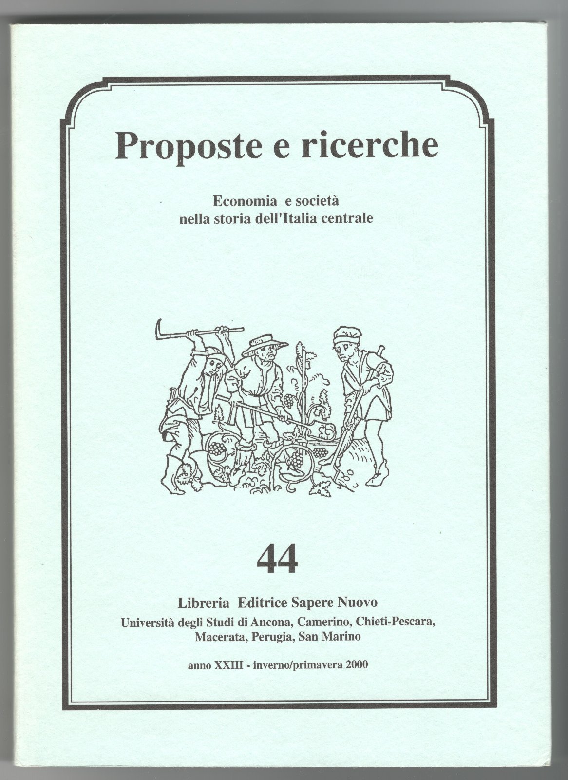 Proposte e Ricerche Economia e societ‡ nella storia dell'Italia centrale …