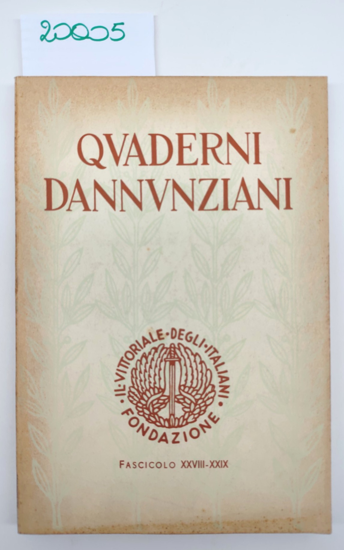 Quaderni Dannunziani fascicolo XXVIII XXIX 1964 Fondazione Il Vittoriale Degli …