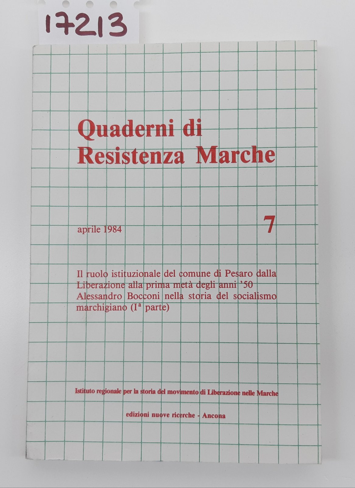 Quaderni di resistenza Marche numero 7 Edizioni Nuove Ricerche 1984