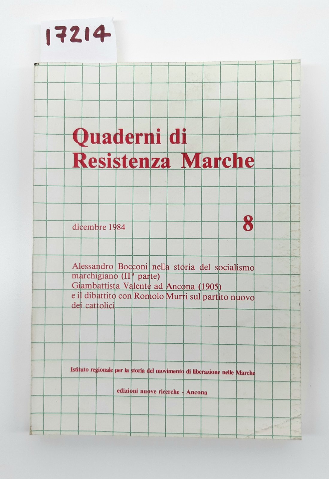 Quaderni di resistenza Marche numero 8 Ed. Nuove Ricerche 1984