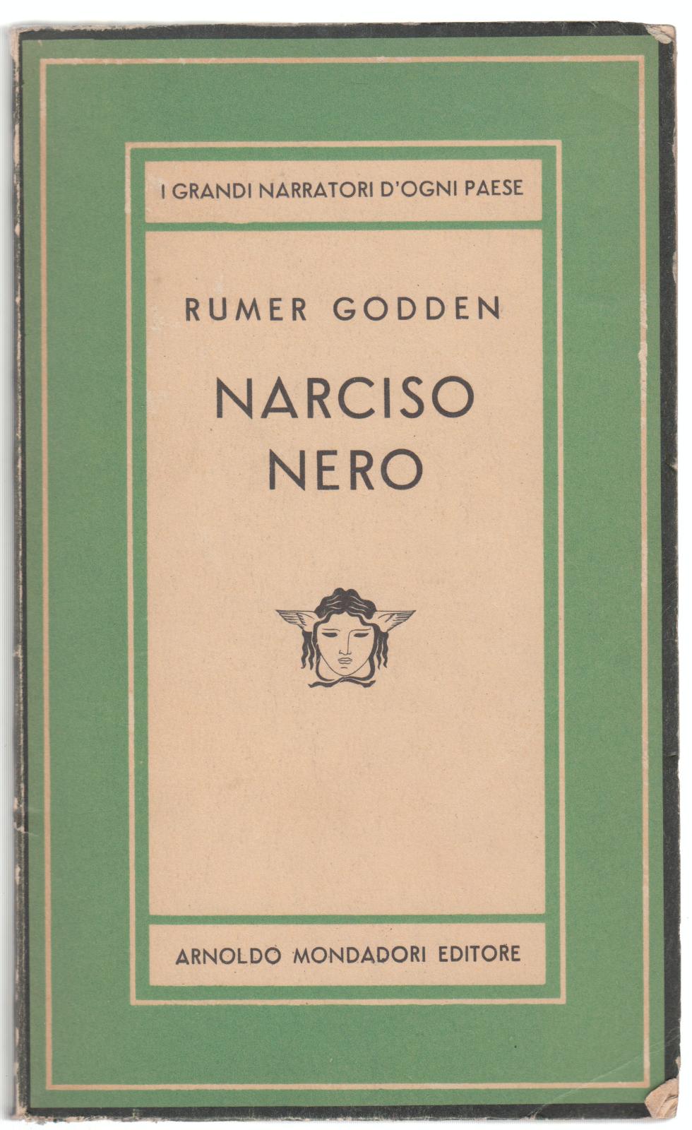 R. Godden-Narciso Nero - Mondadori 1947 Medusa-I Grandi Narratori D'ogni …