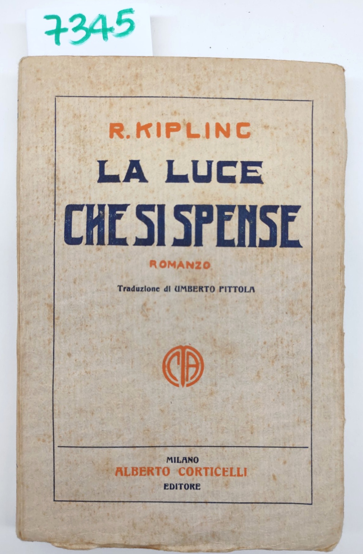 R. Kipling La luce che si spense Corticelli senza data