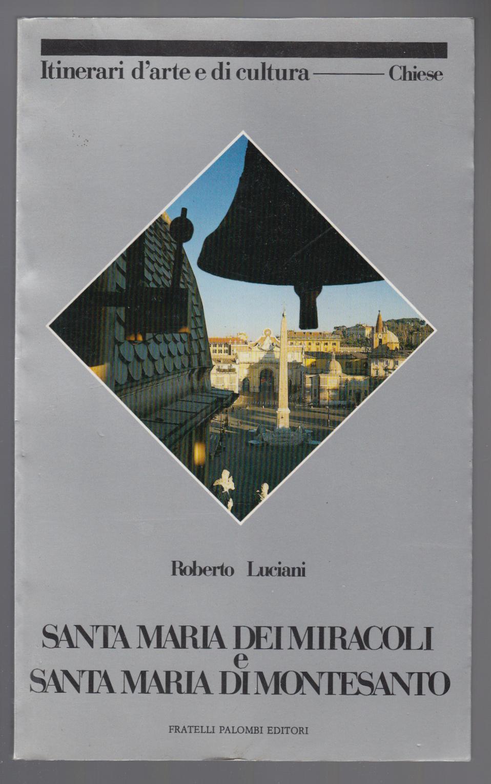 R. Luciani-Santa Maria Dei Miracoli Santa Maria Di Montesanto 1990-L3442