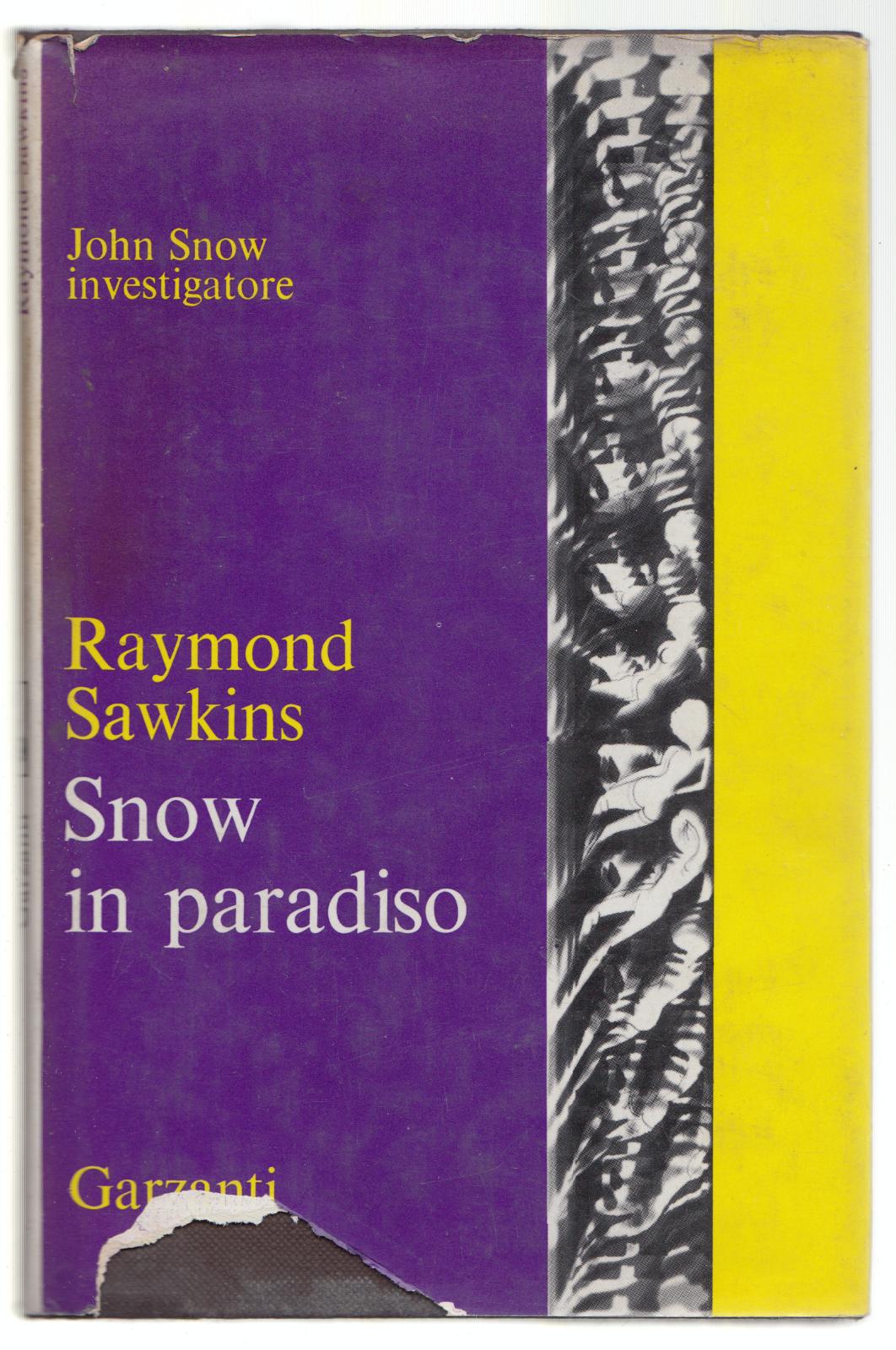 R. Sawkins-Snow In Paradiso- Garzanti 1∞ Edizione 1969-L3019