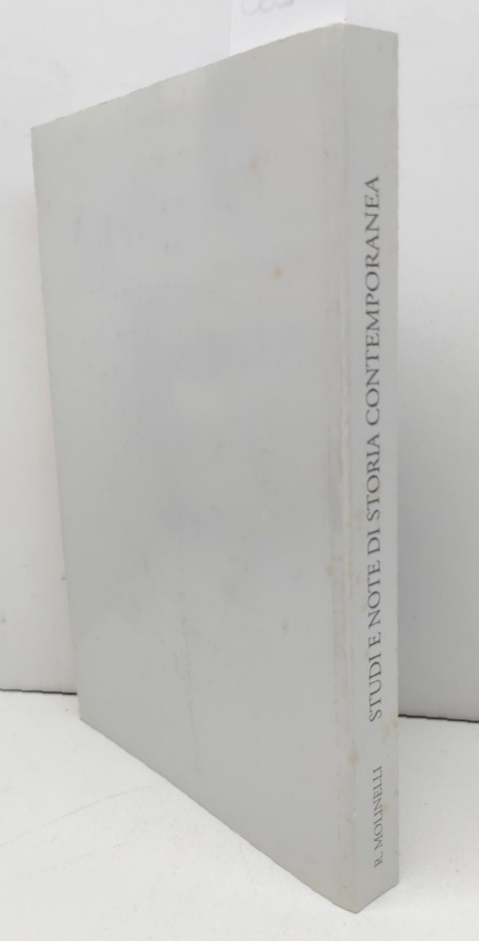 Raffaele Molinelli Studi e note di storia contemporanea 2002 autografato