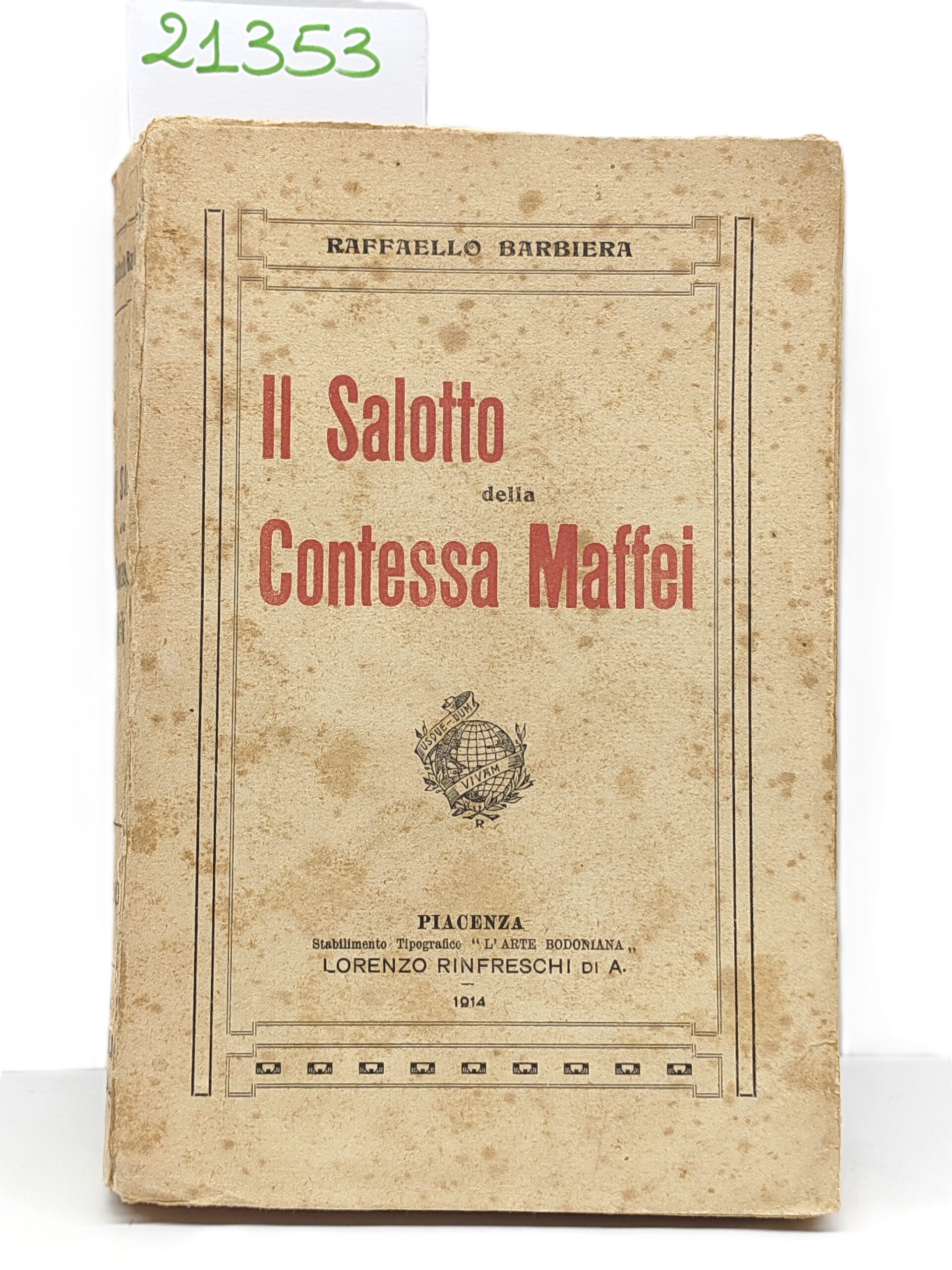 Raffaello Barbiera Il salotto della Contessa Maffei Lorenzo Rinfreschi 1914