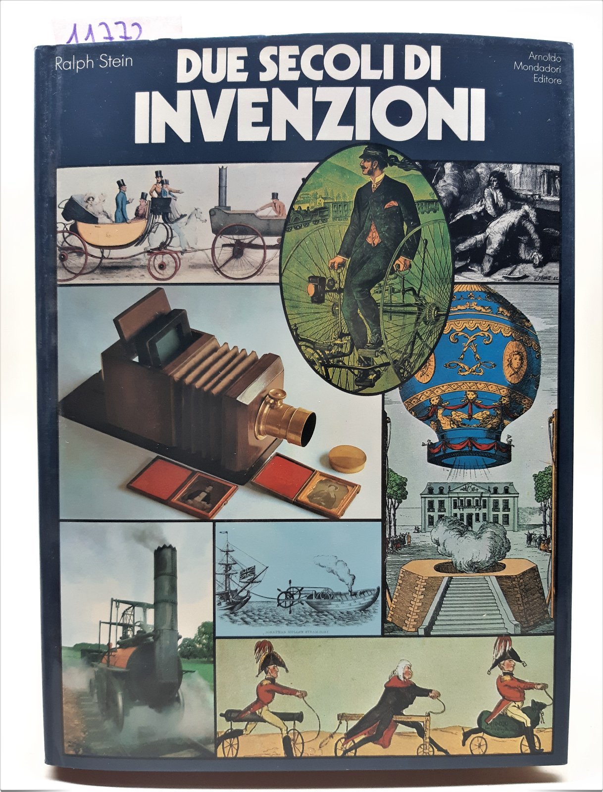 Ralf Stein Due secoli di invenzioni Mondadori 1977