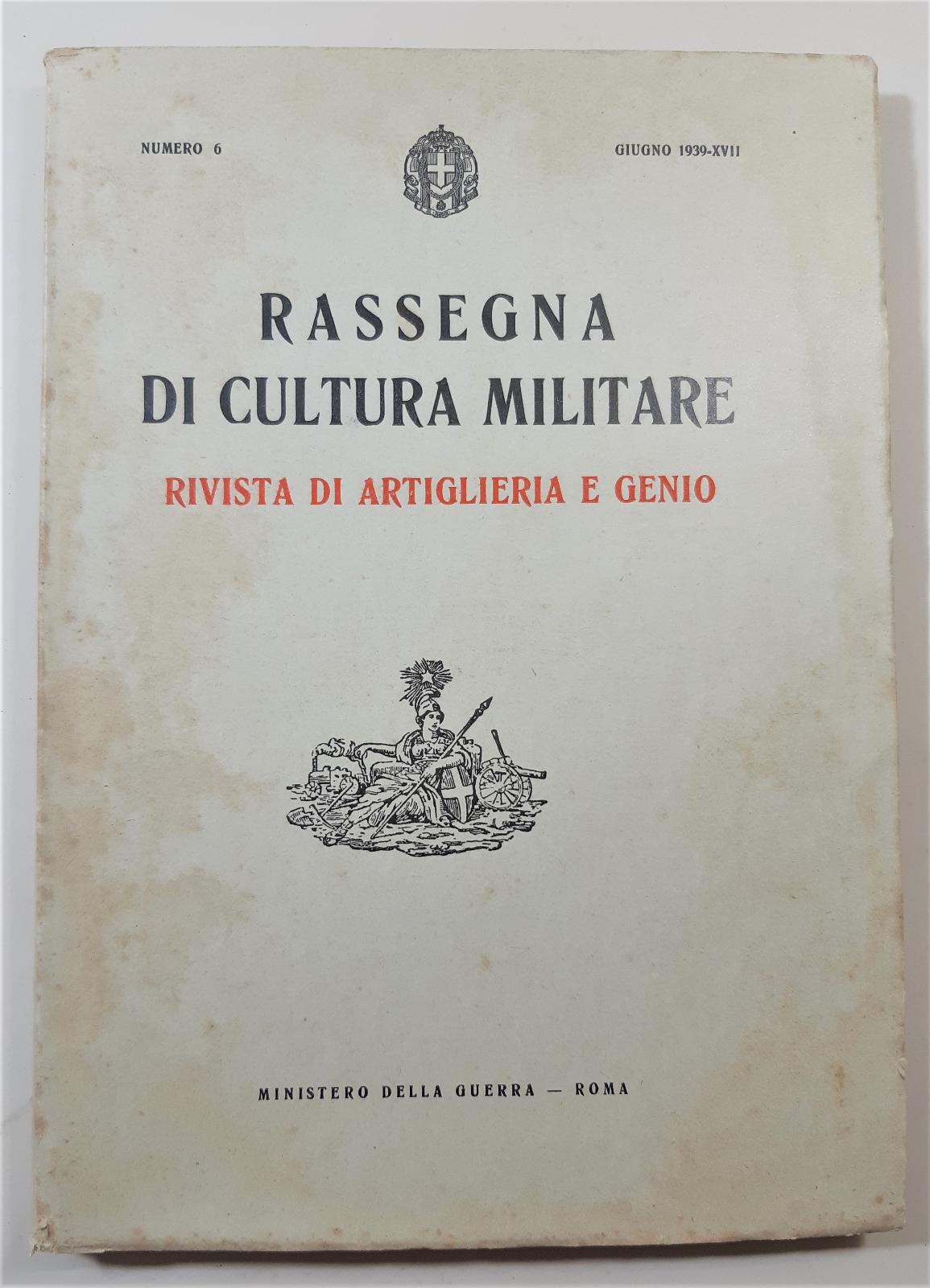 Rassegna di cultura militare rivista di artiglieria e genio giugno …