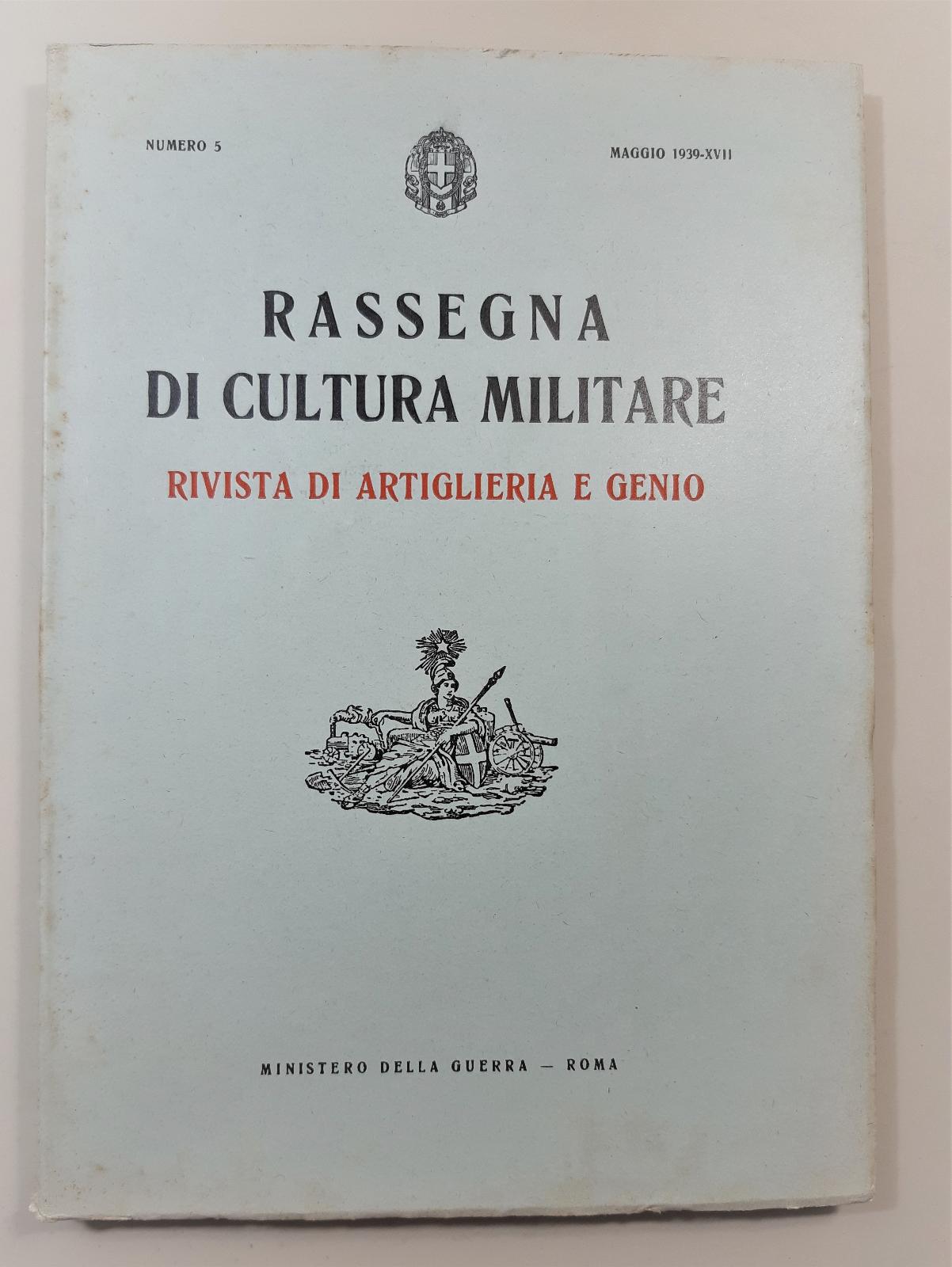 Rassegna di cultura militare rivista di artiglieria e genio maggio …