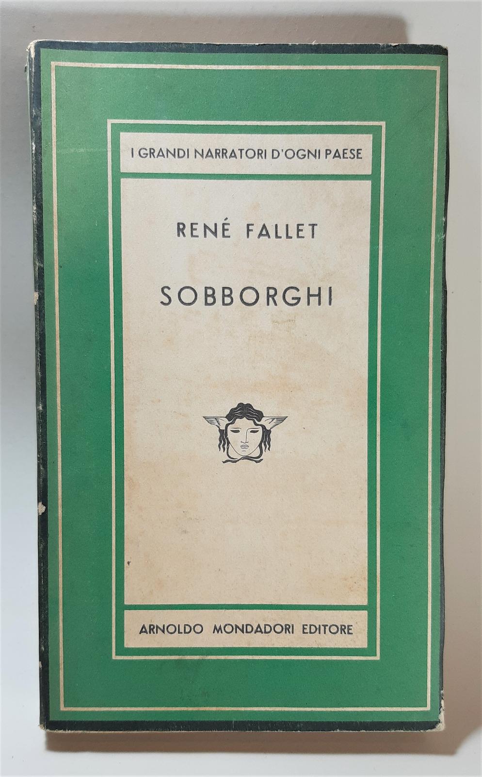 RenÈ Fallet Sobborghi Mondadori 1∞ edizione 1950