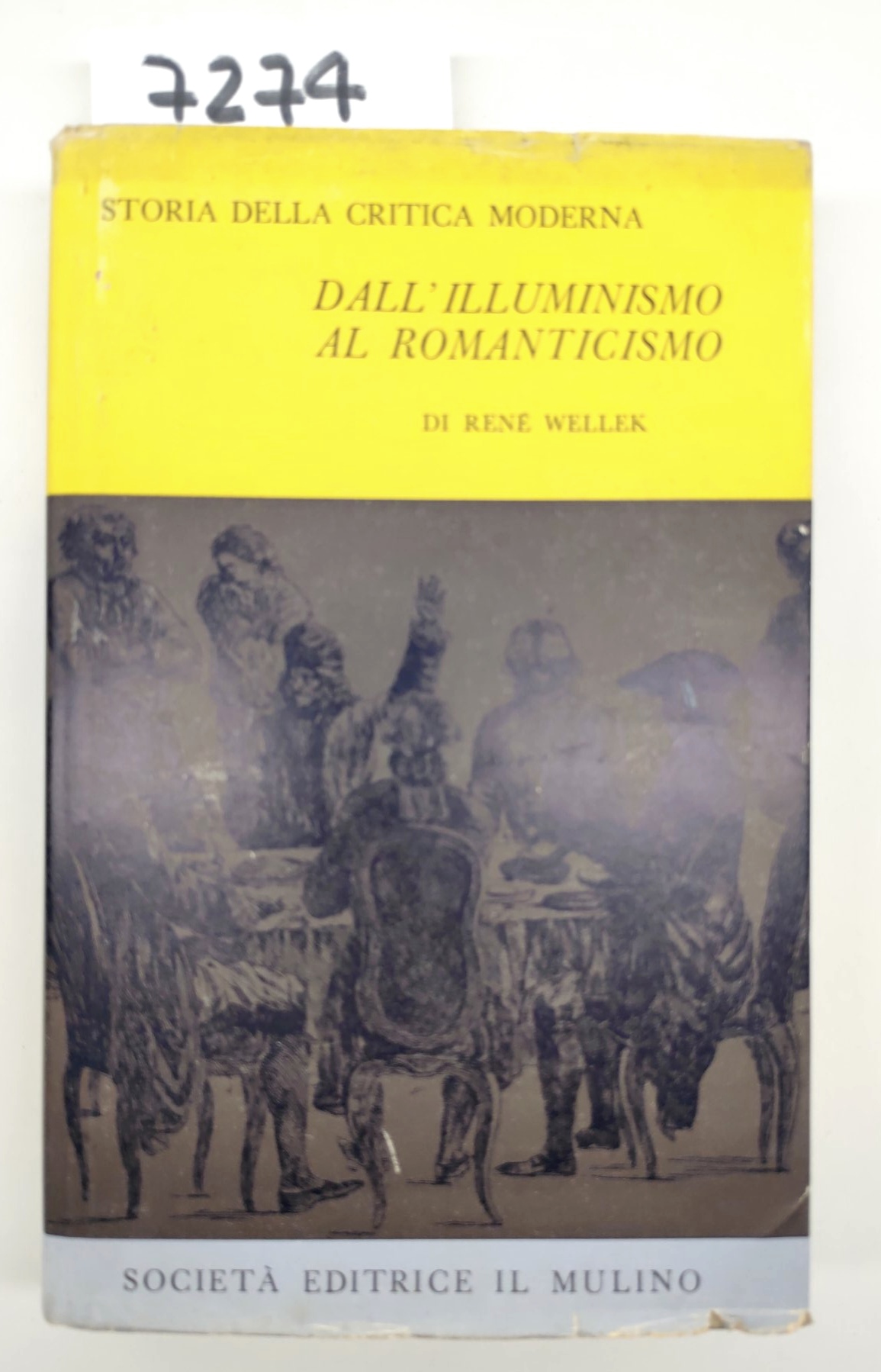 RenË Wellek Storia della critica moderna dal dall'illuminismo al Romanticismo …