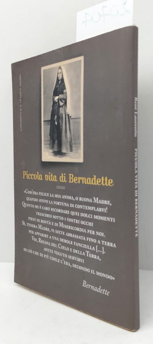Renée Laurentin Piccola vita di Bernadette introduzione di Giulio Andreotti …
