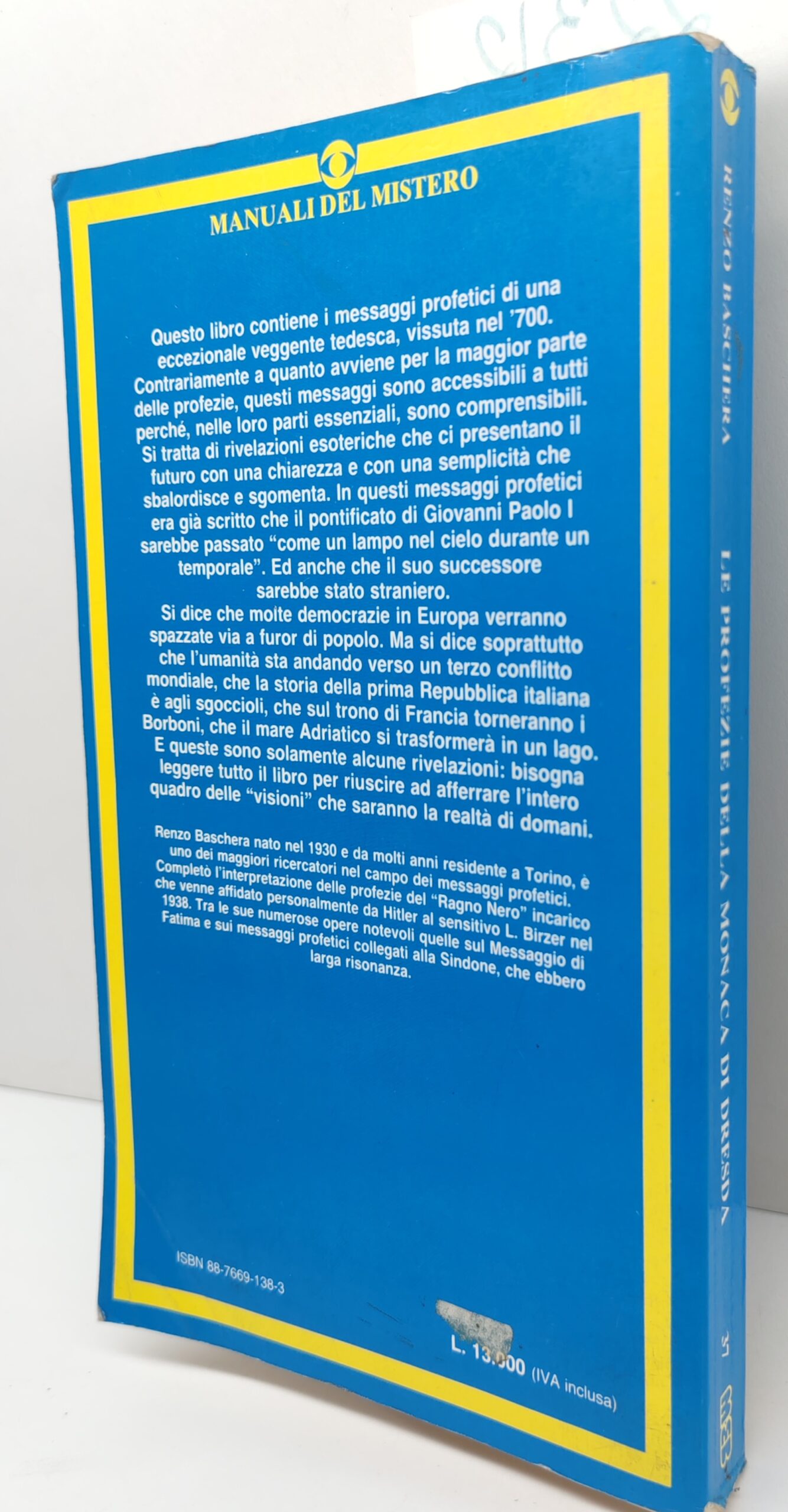 Renzo Baschera Le profezie della monaca di Dresda MEB 3° …