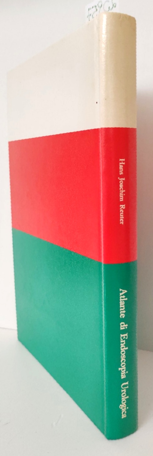 Reuter Atlante di endoscopia urologica manuale ed atlante di endoscopia …
