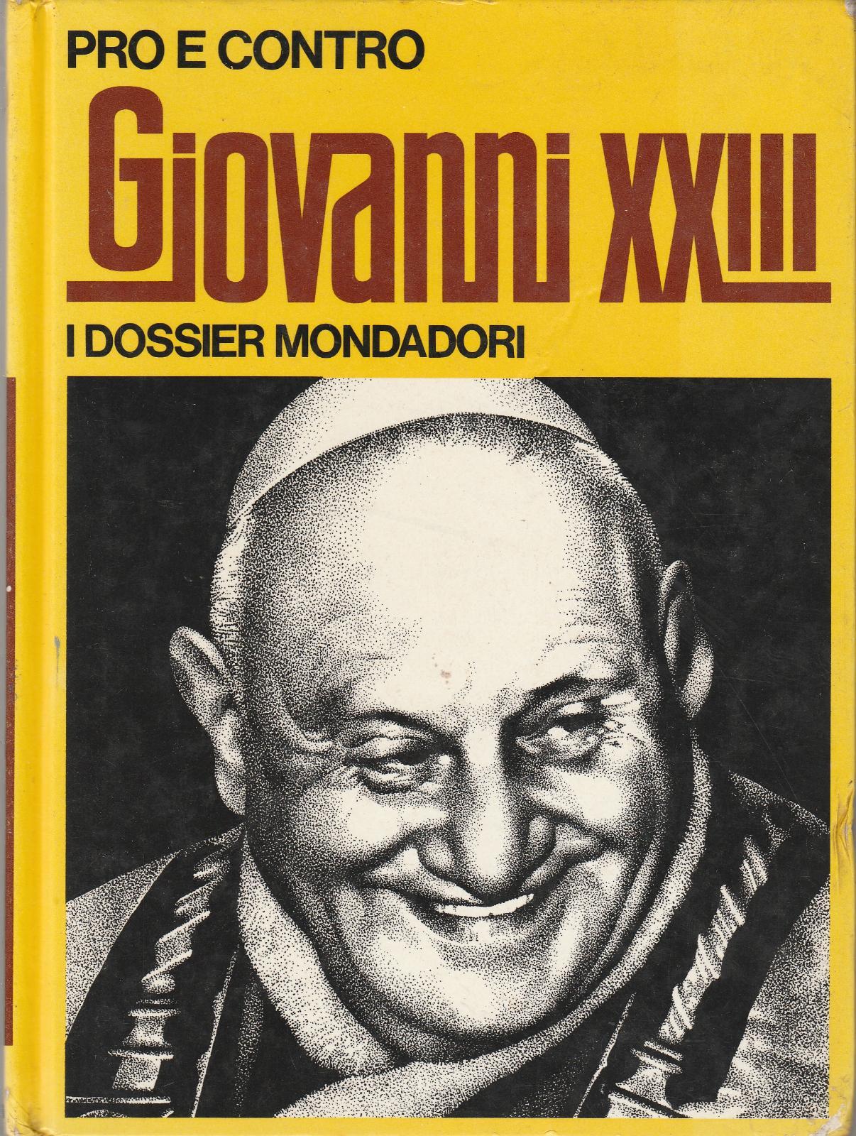 Riccardo Mezzanotte Pro E Contro Giovanni Xxiii Mondadori 1972 4167