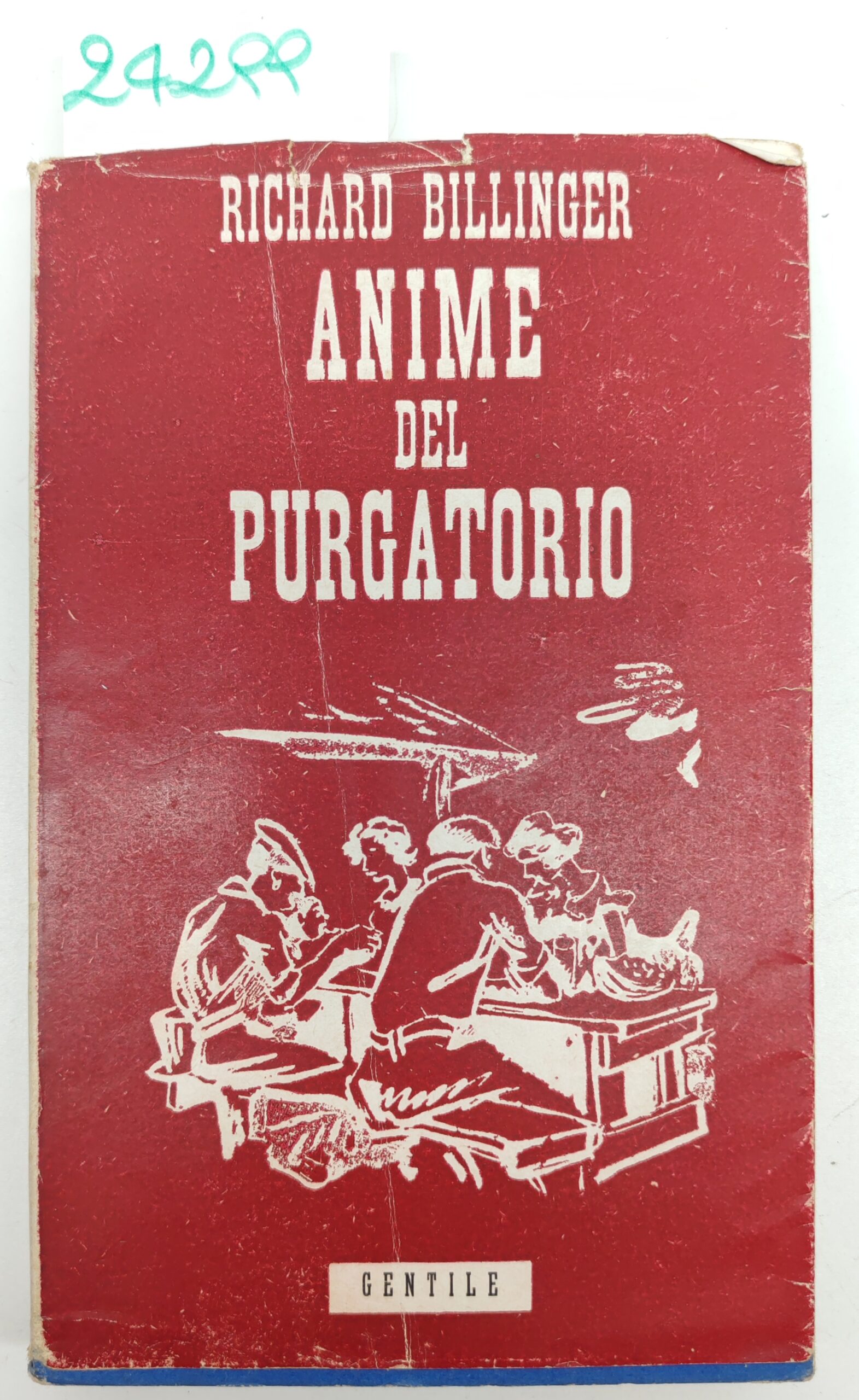 Richard Billinger Anime del Purgatorio Gentile 1944