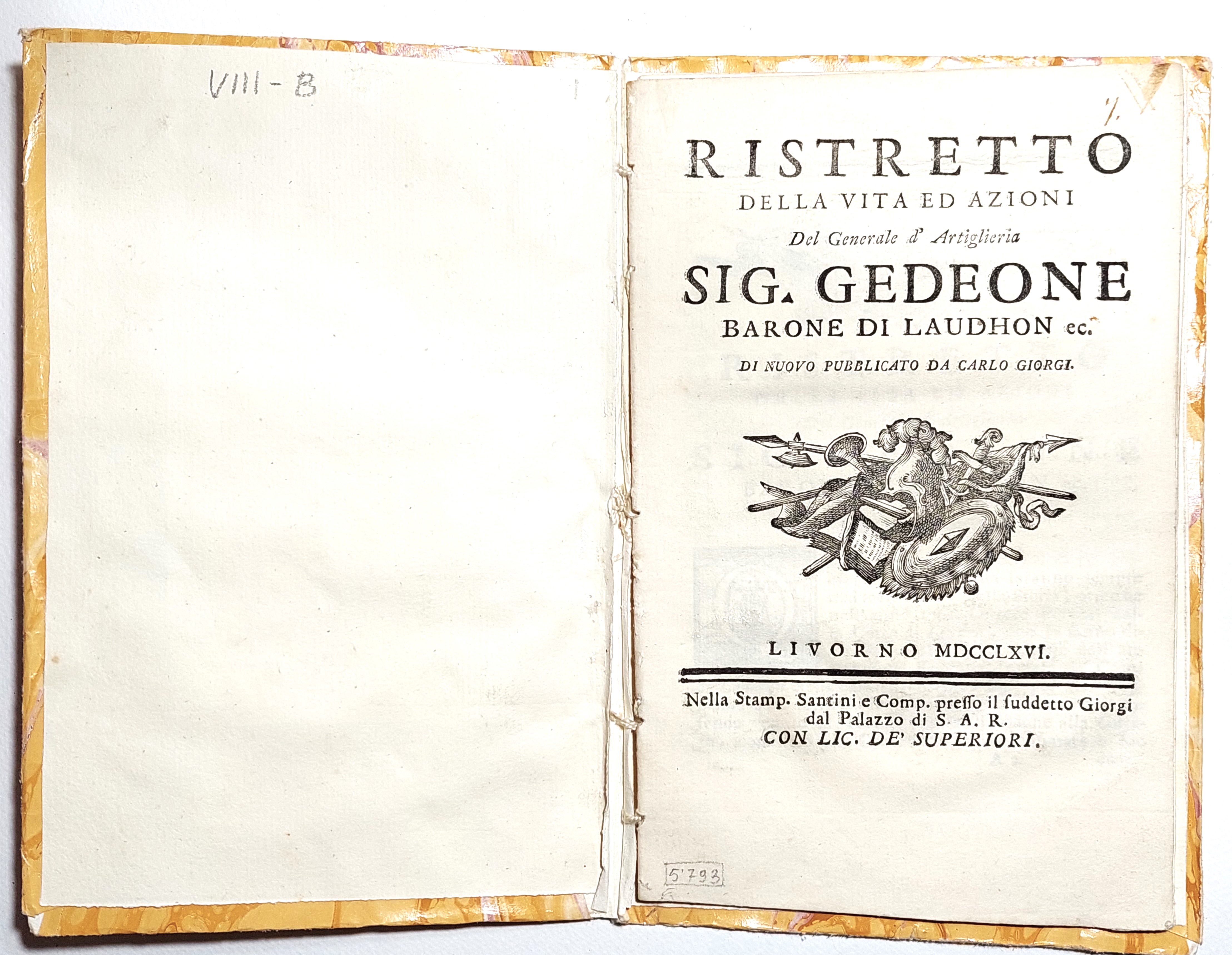 Ristretto della vita e delle azioni del generale d'artiglieria Sig. …