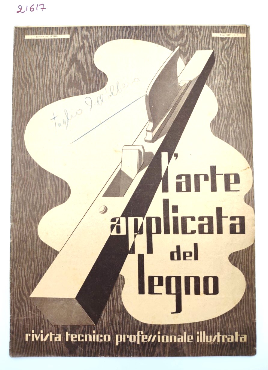 Rivista L'Arte Applicata del Legno giugno 1940