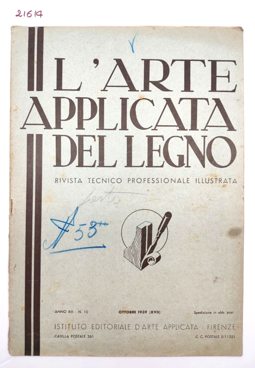 Rivista L'Arte Applicata del Legno N. 10 - Ottobre 1939