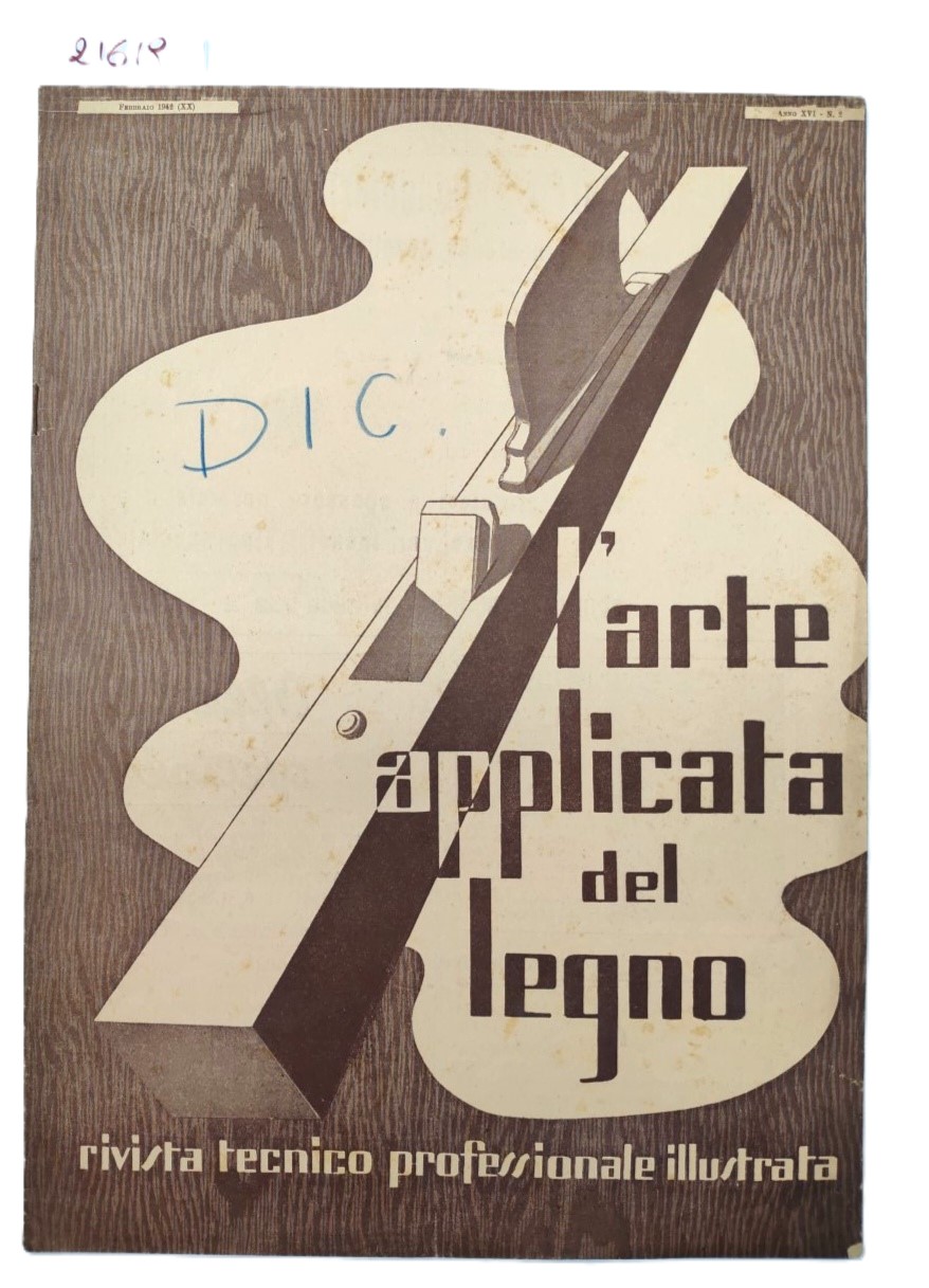 Rivista L'Arte Applicata del Legno N. 2 Febbraio 1942