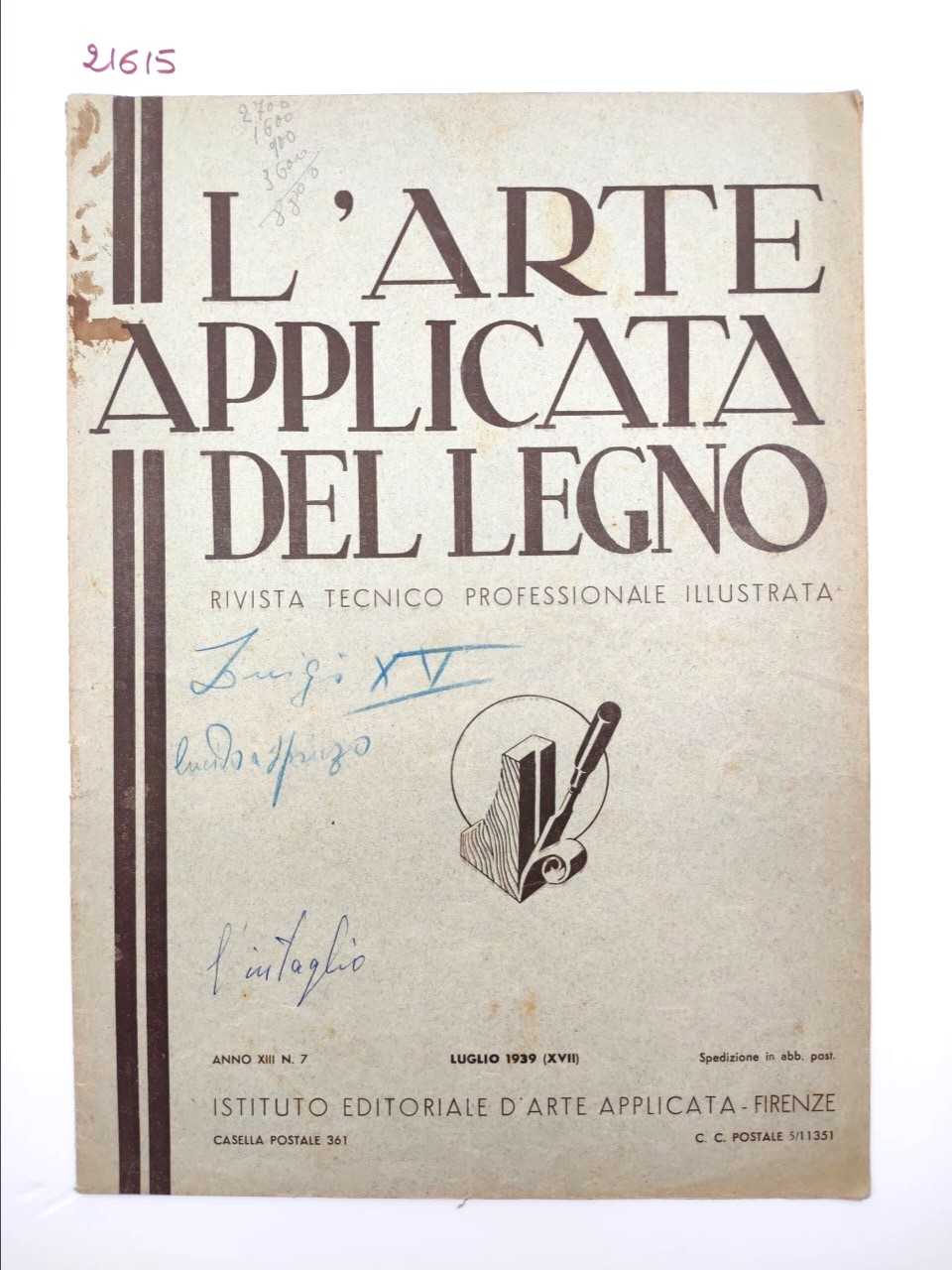Rivista L'Arte Applicata del Legno N. 7 - Luglio 1939