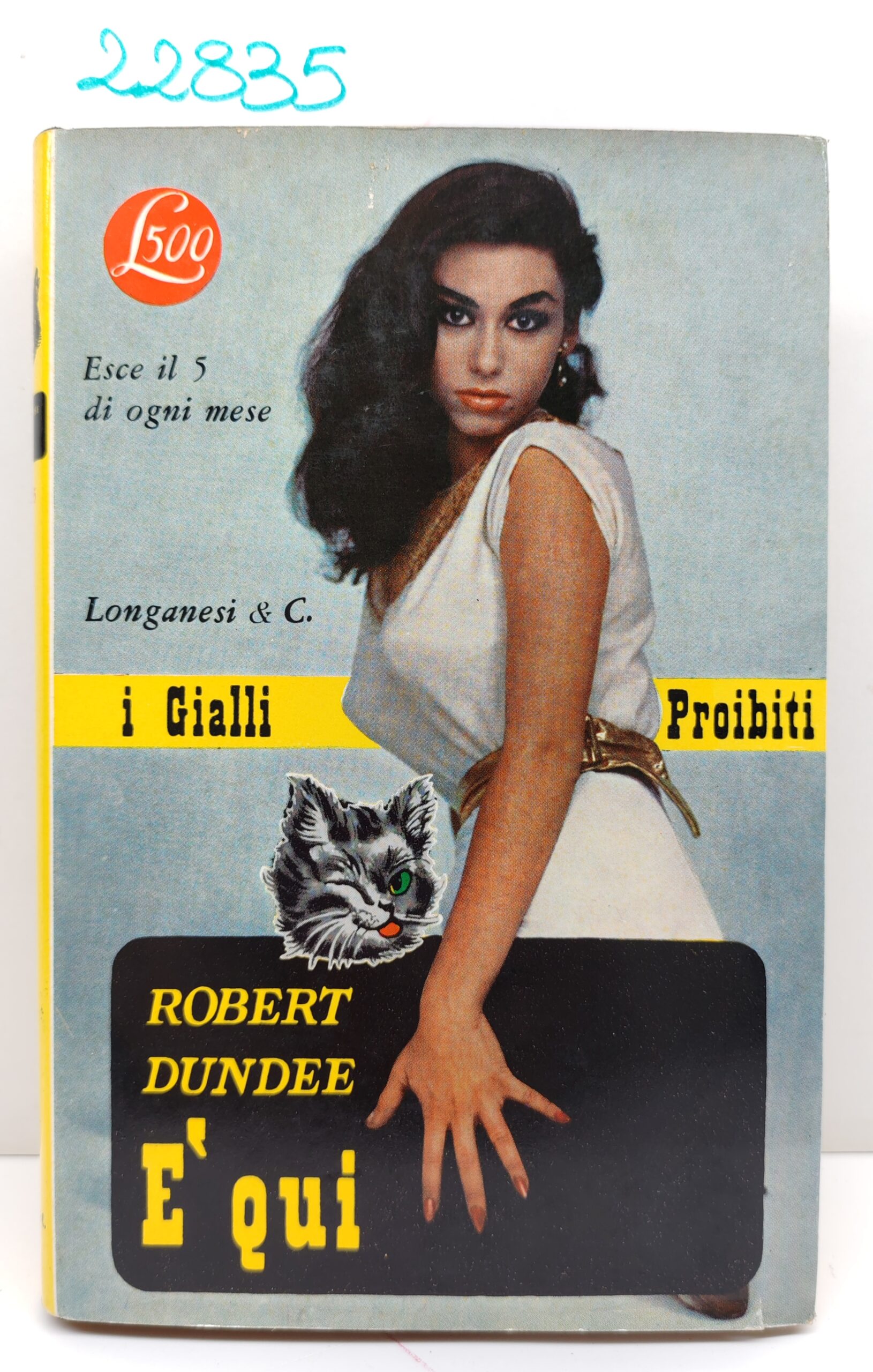 Robert Dundee È qui Longanesi 1964 n. 135