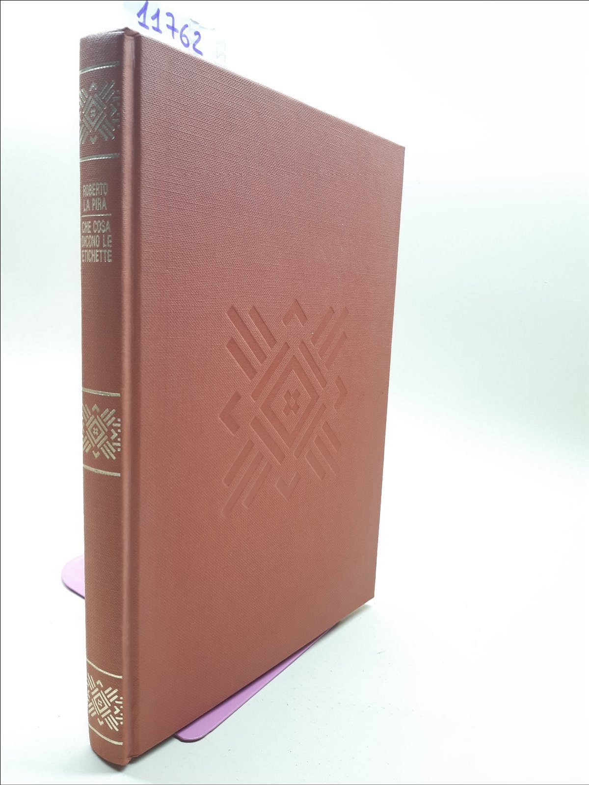 Roberto La Pira Che cosa dicono le etichette Rizzoli 1987