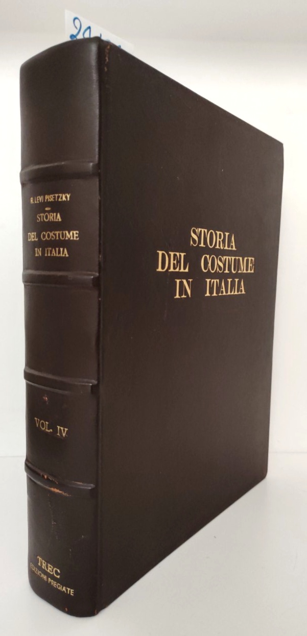 Rosita Levi Pizetzky Storia del costume in Italia Istituto Editoriale …