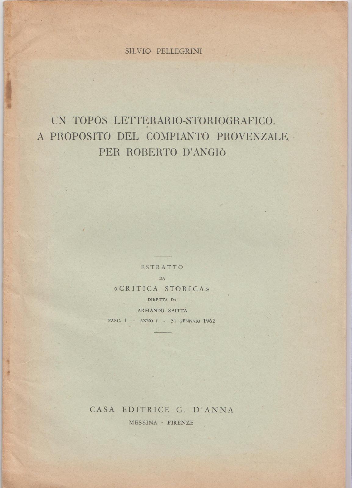 S. Pellegrini Un topos letterario-storiografico del compianto Roberto D'AngiÚ estratto …