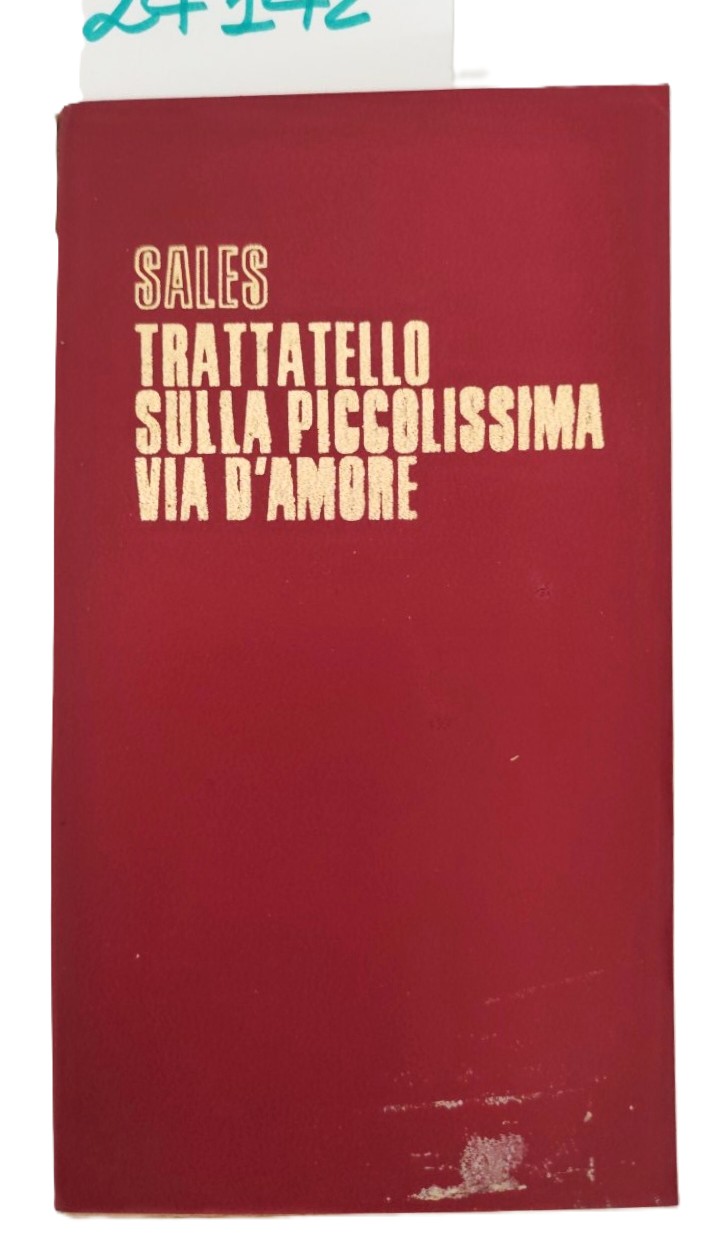 Sales Trattarello sulla piccolissima via d'amore 6° edi. Paoline 1968
