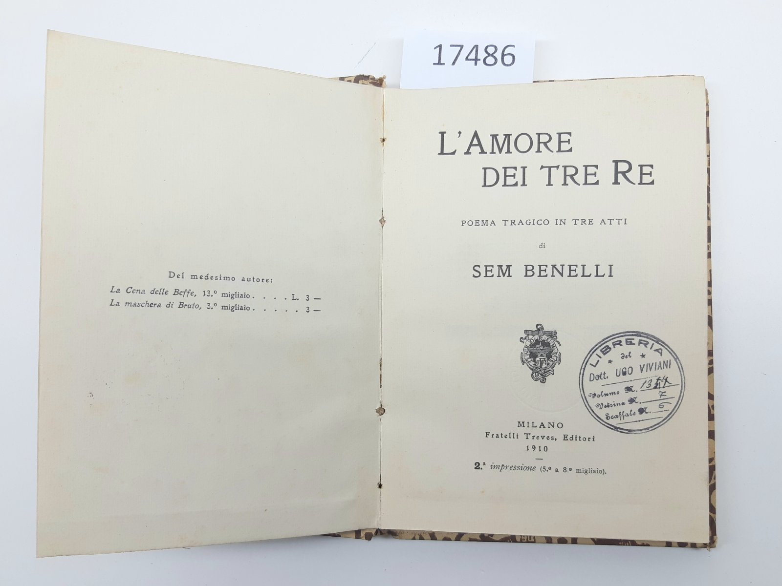 Sam Benelli L'amore dei tre Re Treves 1910 2∞ impressione