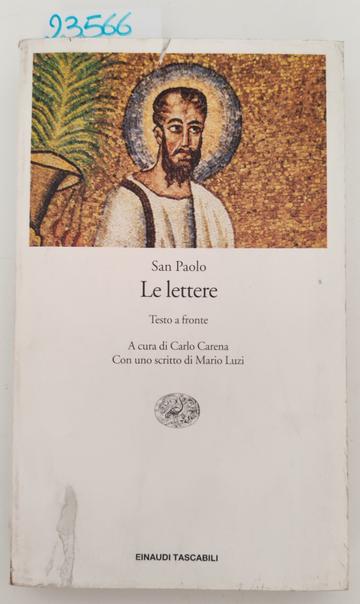 San Paolo Le lettere a cura di Carlo Carena Einaudi …