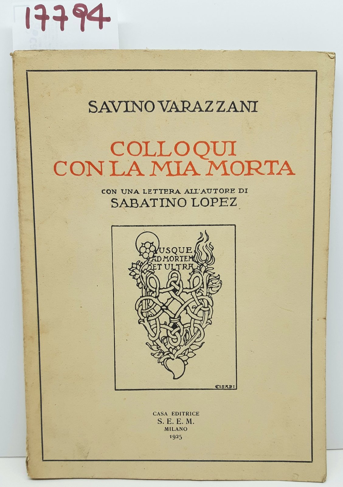Savino Varazzani Colloqui con la mia morta S.E.E.M 1925