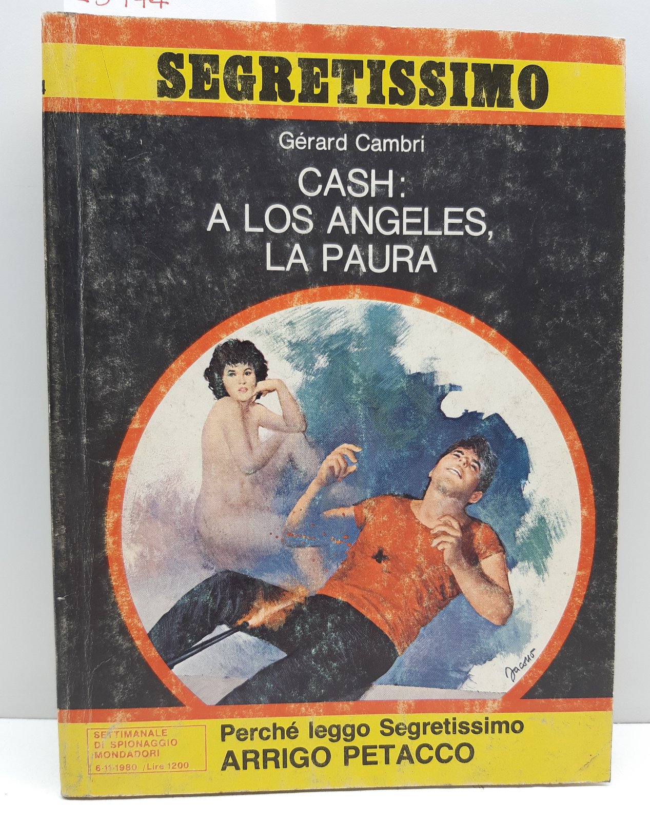 Segretissimo Gerard Cambry Cash a Los Angeles La paura Mondadori …