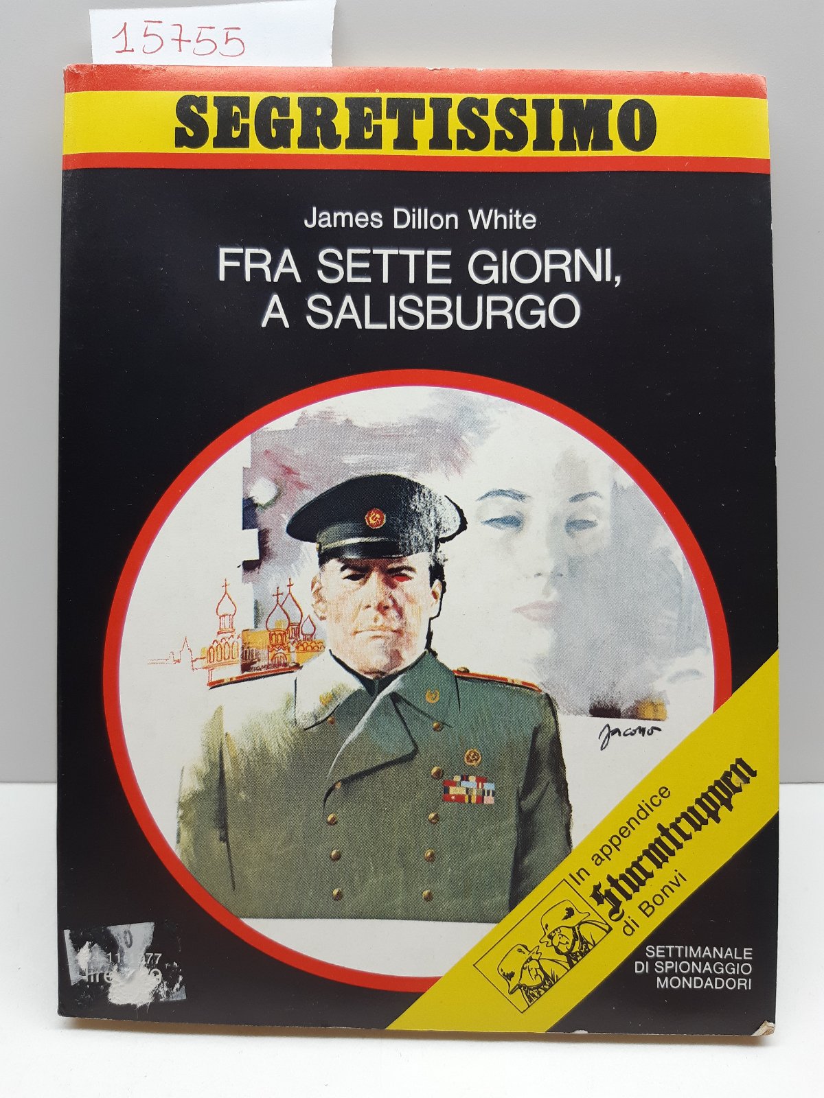 Segretissimo James Dillon White Fra 7 giorni a Salisburgo Mondadori …