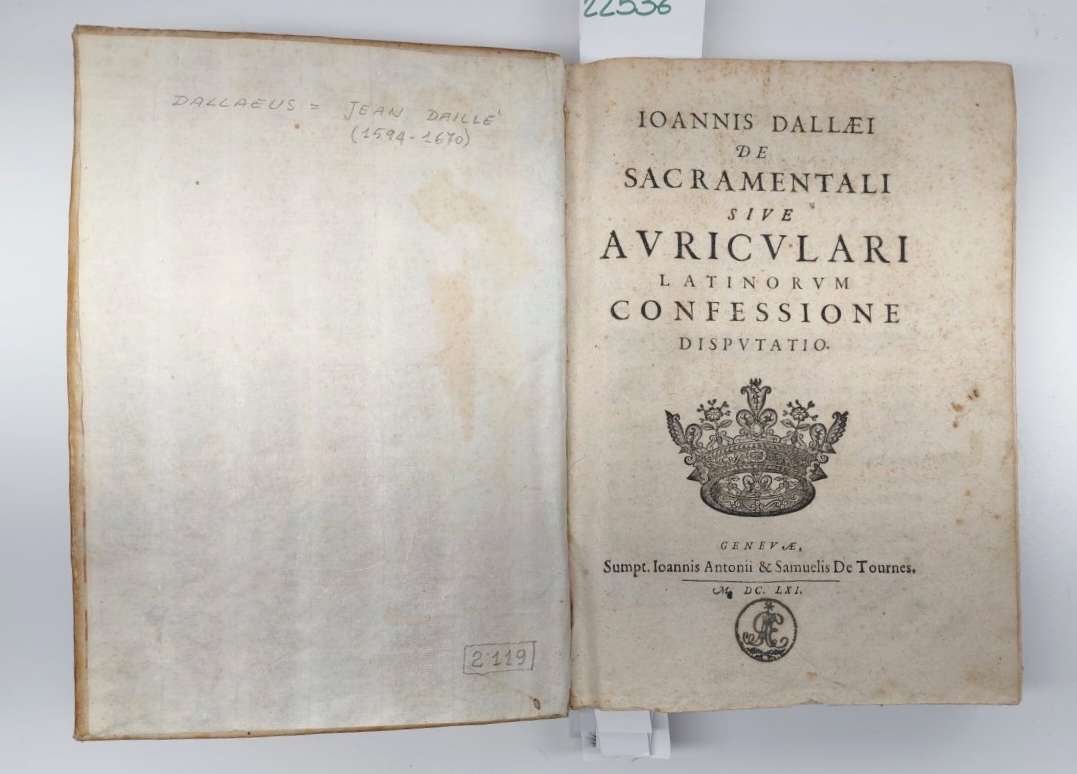 Seicentina Dallaei De Sacramento Confessione De Tournes Ginevra 1661