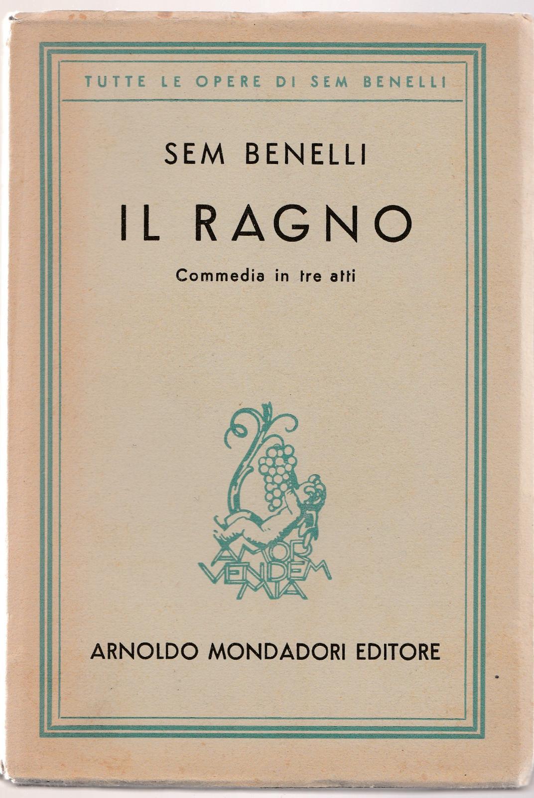 Sem Benelli Il Ragno Commedia In Tre Atti 4¯ Ed. …
